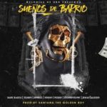 Gocho Ft. Baby Rasta, Pusho, Ñengo Flow, Jenay, Alexio, Noriel y Tempo - Sueños De Barrio MP3